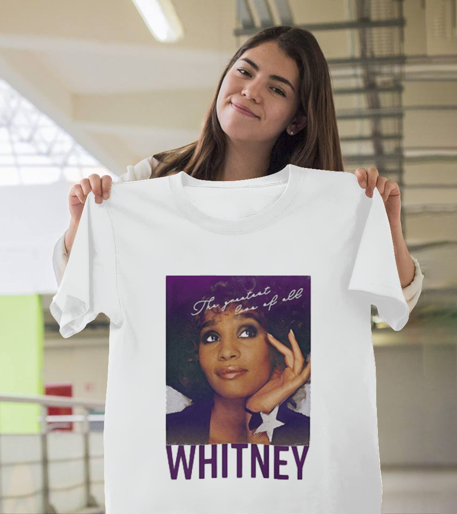 Whitney Houston The Greatest Love Of All T-Shirt