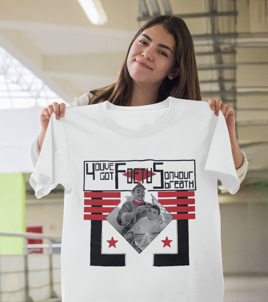 You've Got Foetus On Your Breath Band Retro Barber Propaganda T-Shirt