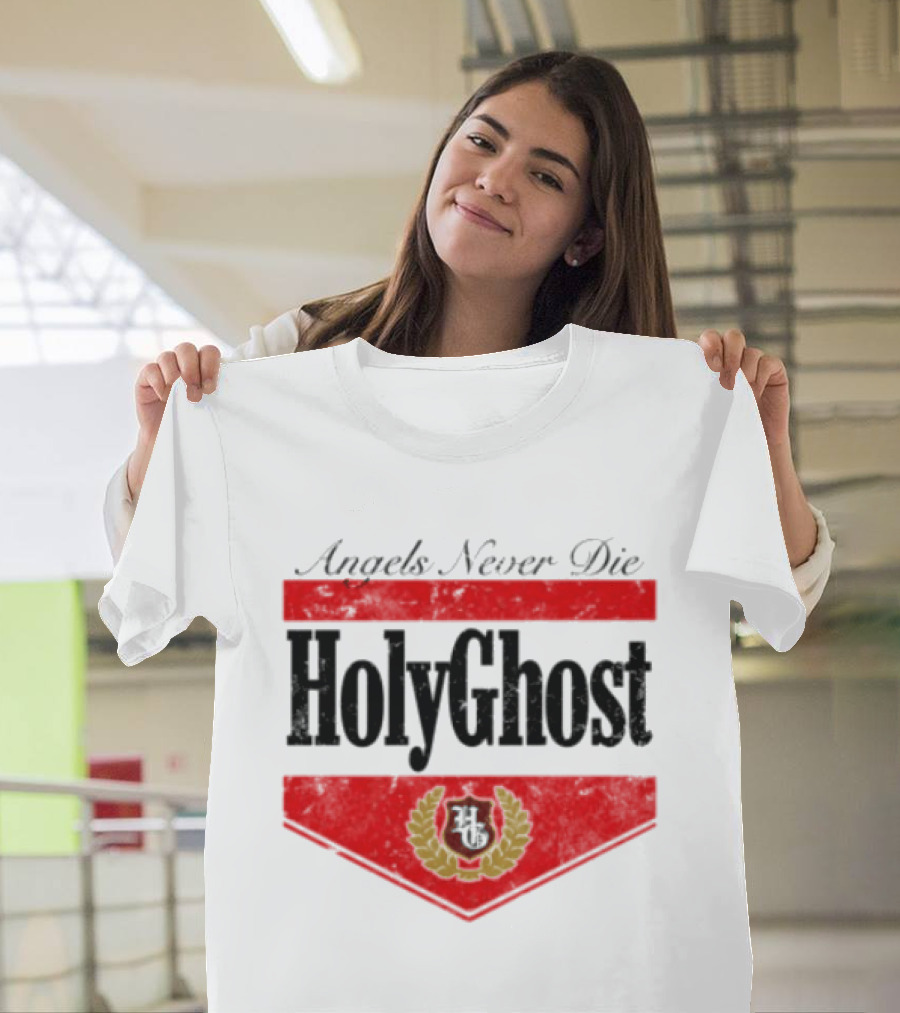 Angels Never Die HolyGhost Legacy White Holy Ghost Store T-Shirt