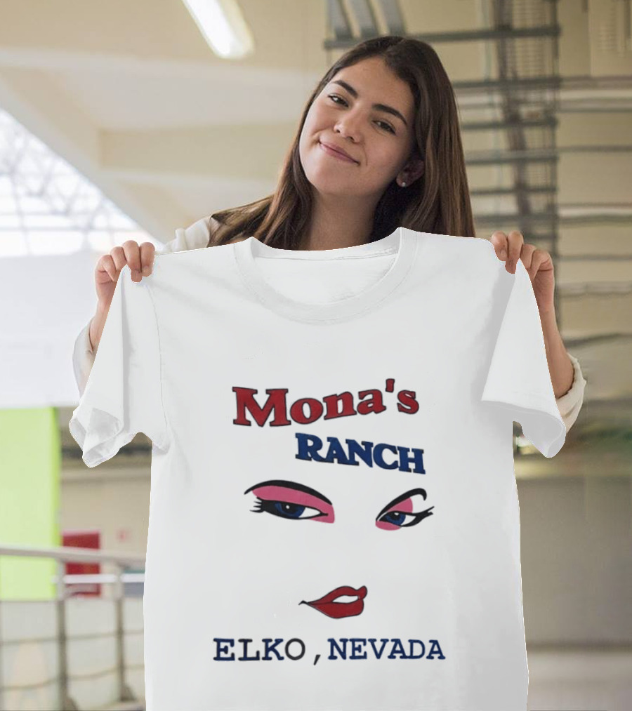 Mona's Ranch Elko Nevada Eyes Lips T-Shirt