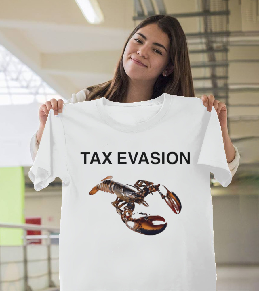 Tax Evasion Lobster Crustacean T-Shirt