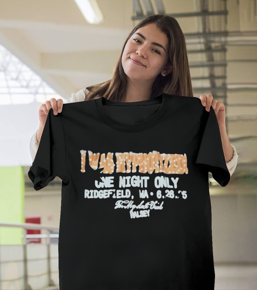 I Was Hypnotized One Night Only Ridgefield WA 6.26.25 For My Last Trick Halsey T-Shirt