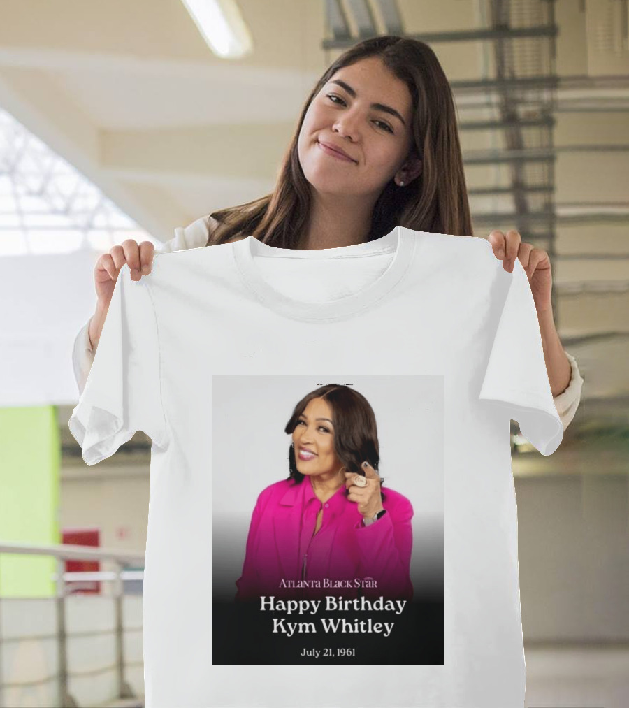 Atlanta Black Star Happy Birthday Kym Whitley July 21 1961 T-Shirt