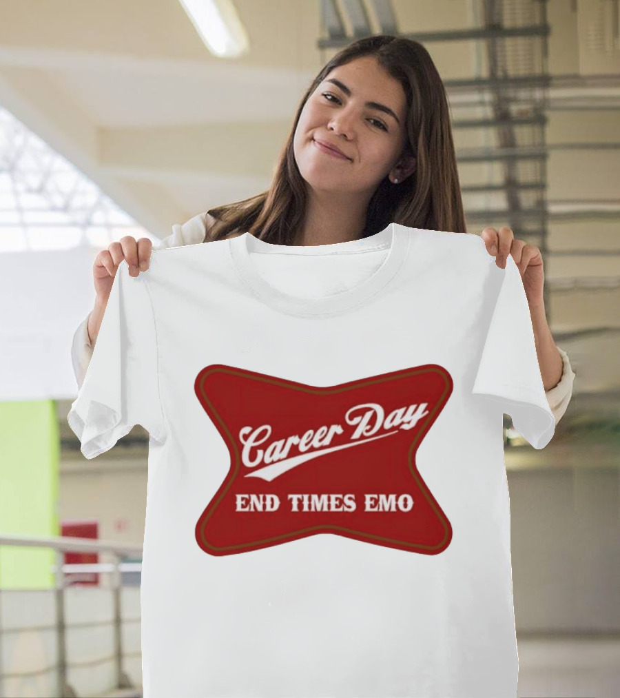 Career Day End Times Emo Runnin Out Of Things To Quit T-Shirt