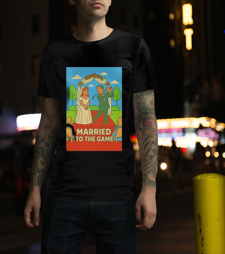 Married To The Game Groom Golfing At Wedding T-Shirt