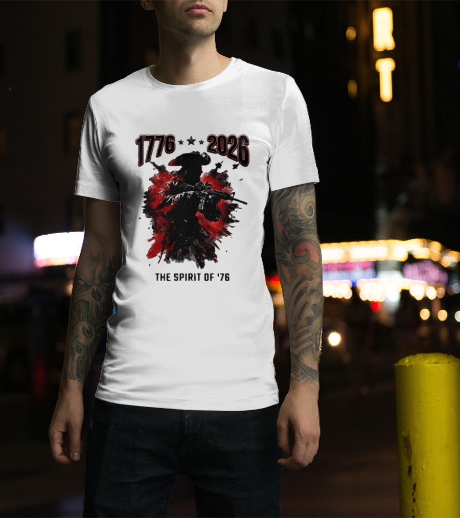 1776 2026 The Spirit Of '76 USA Patriotic Soldier T-Shirt