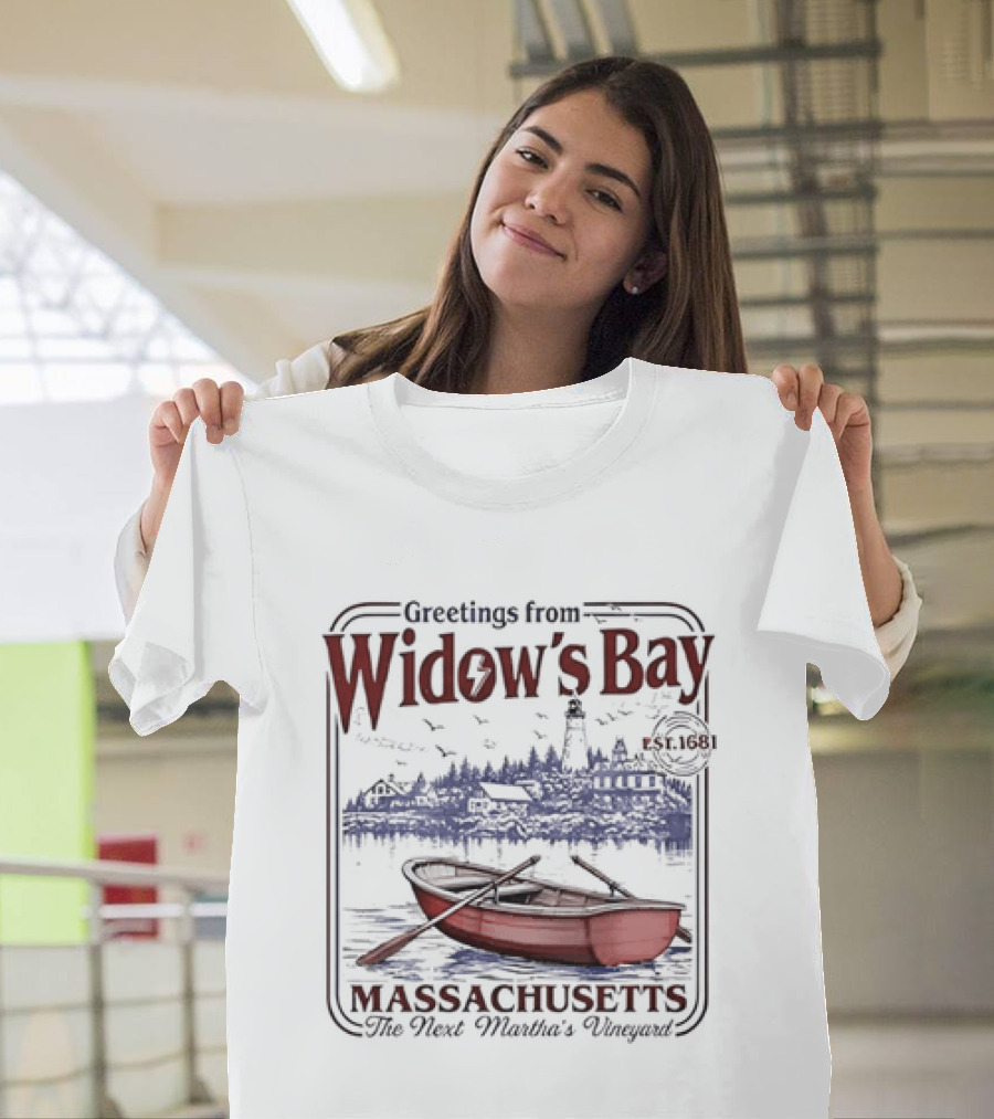 Greetings From Widow's Bay Massachusetts The Next Martha's Vineyard T-Shirt