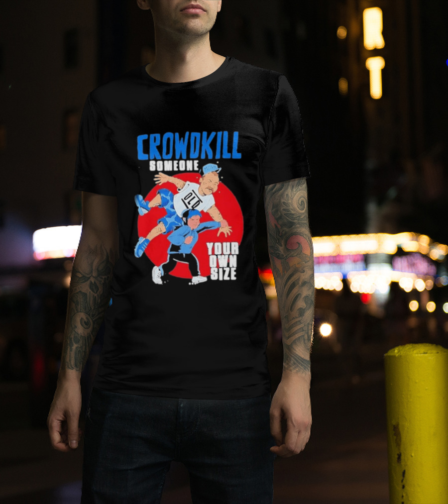 Crowdkill Someone Your Own Size Mosh Hardcore Old School Cartoon Fight T-Shirt