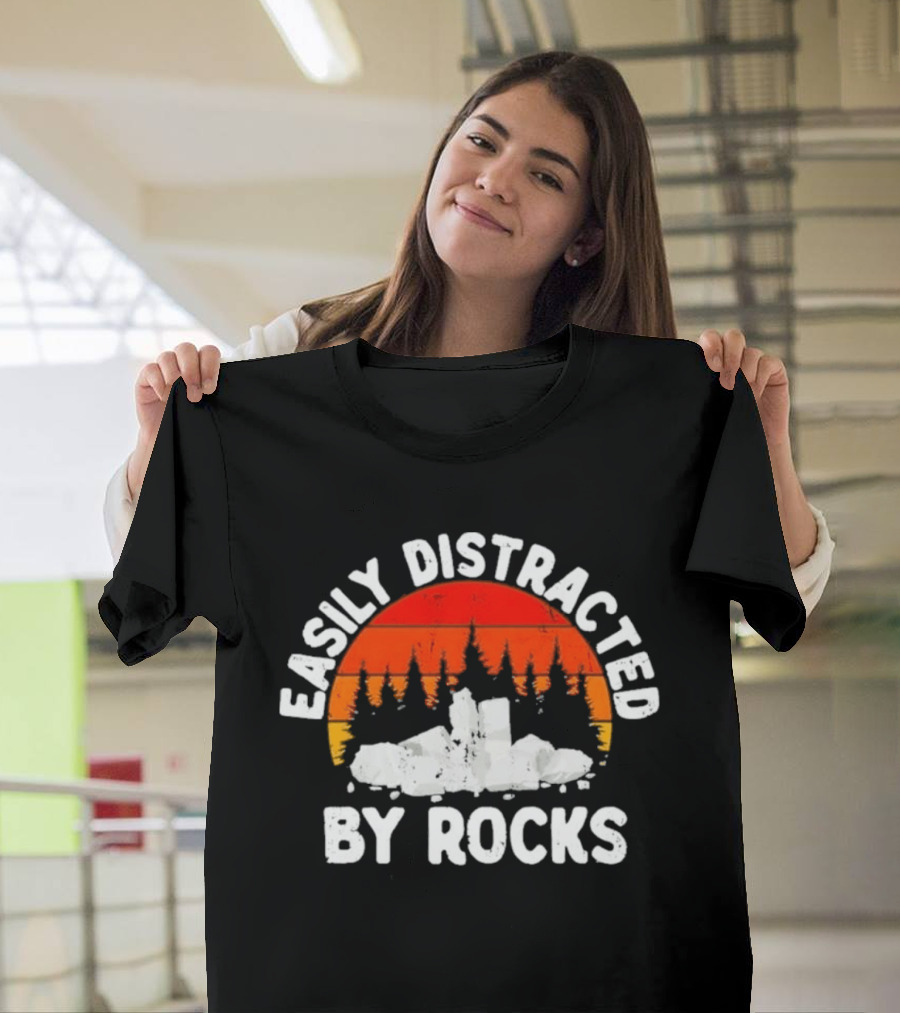 Easily Distracted By Rocks Geologists Forest Sunset T-Shirt