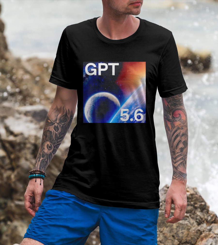 GPT 5.6 Space Planet Universe Cosmic Exploration T-Shirt