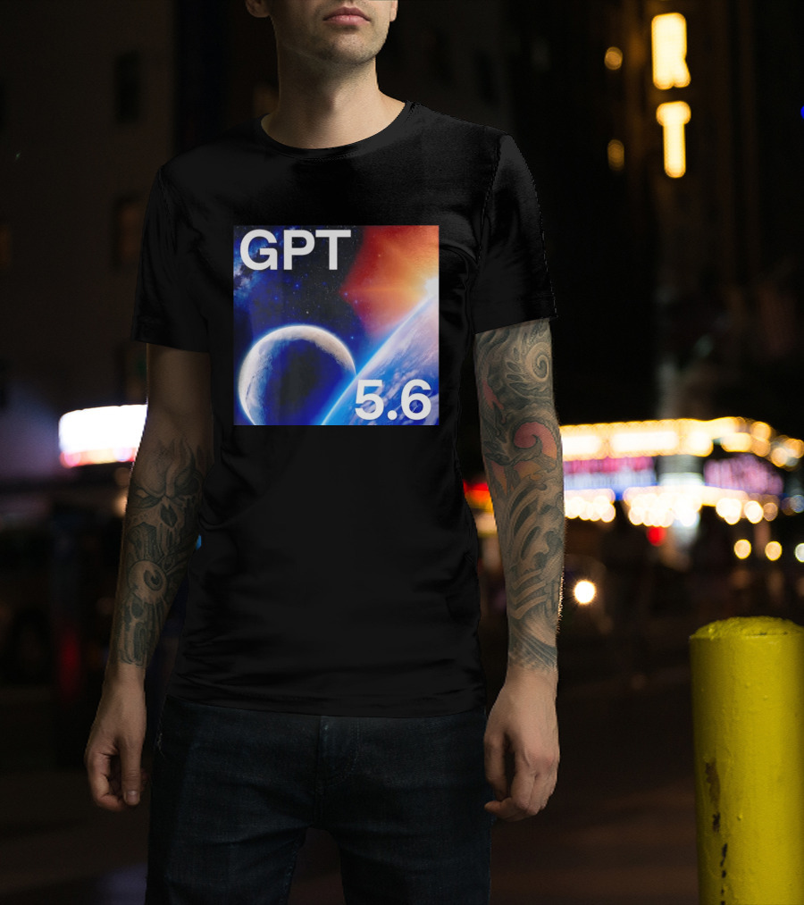GPT 5.6 Space Planet Universe Cosmic Exploration T-Shirt
