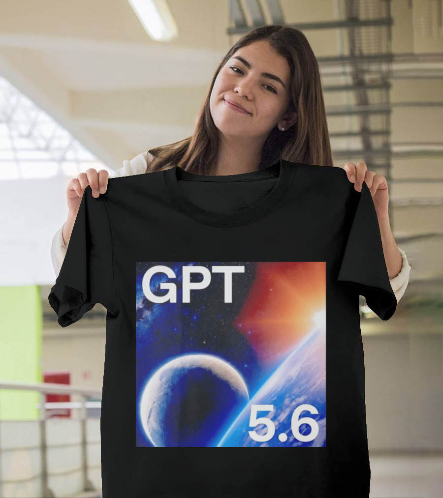 GPT 5.6 Space Planet Universe Cosmic Exploration T-Shirt