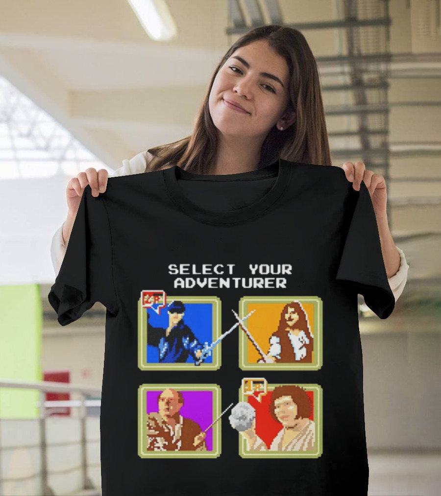 Select Your Adventurer Westley Inigo Montoya Vizzini Fezzik The Princess Bride Pixel T-Shirt