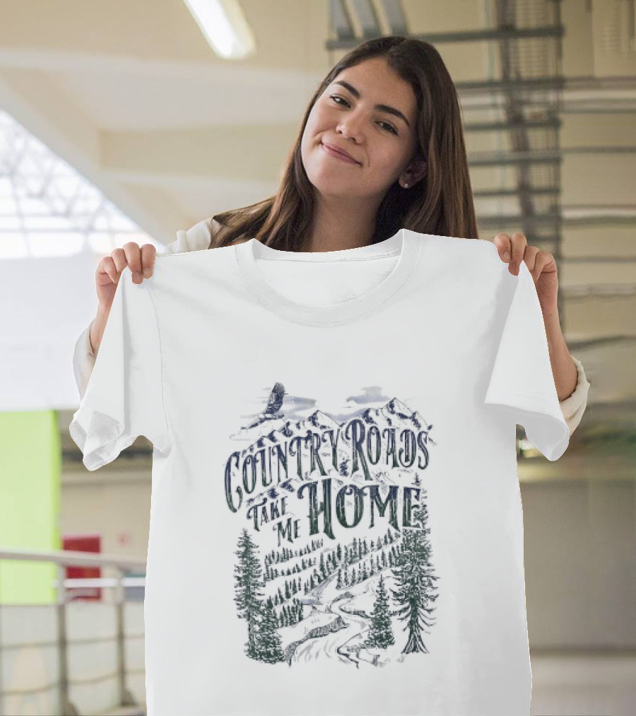 Country Roads Take Me Home Eagle Mountain Forest Adventure T-Shirt