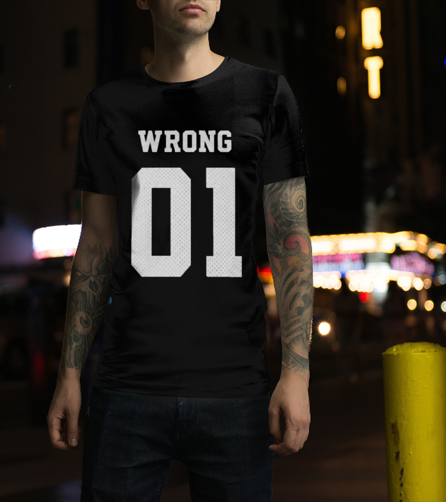 Gideonal Store Wrong 01 Jersey T-Shirt