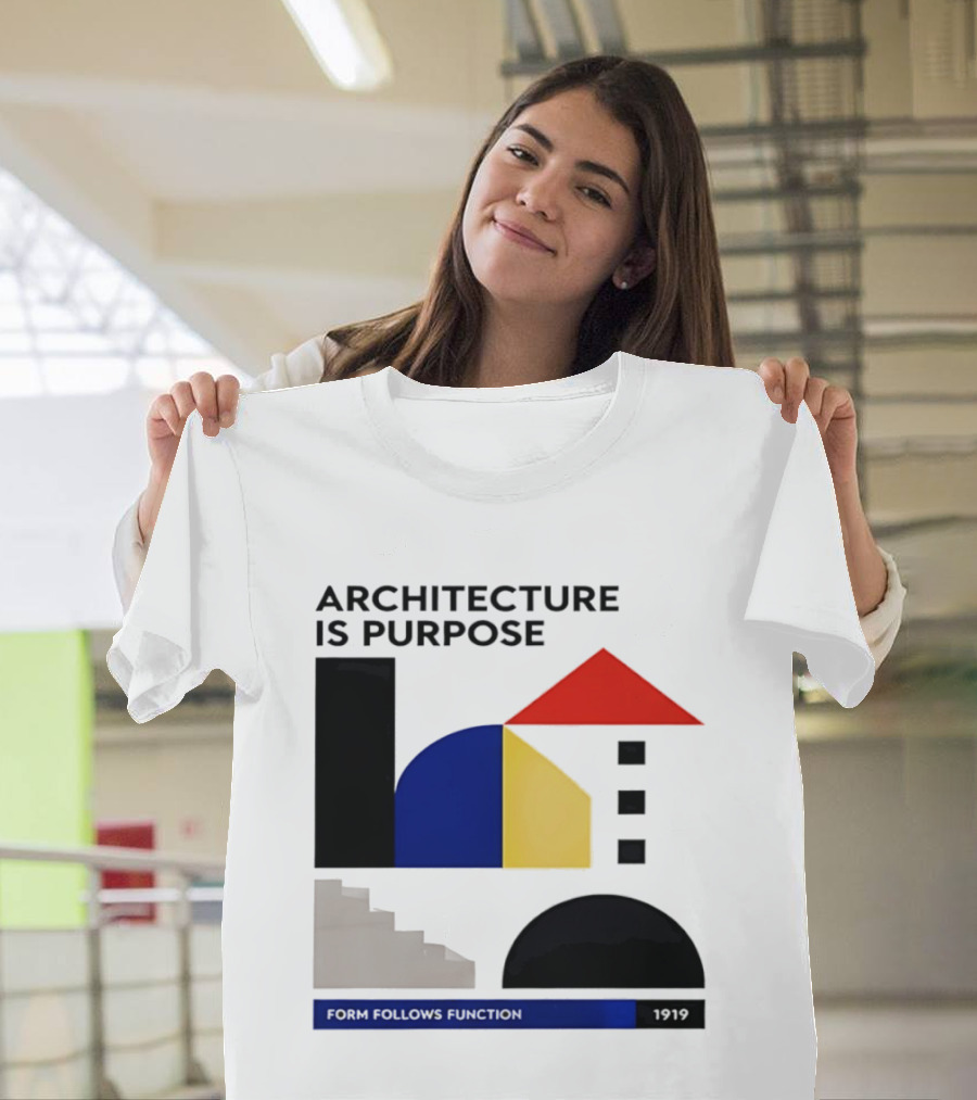 Architecture Is Purpose Form Follows Function 1919 Bauhaus Geometric Shapes T-Shirt