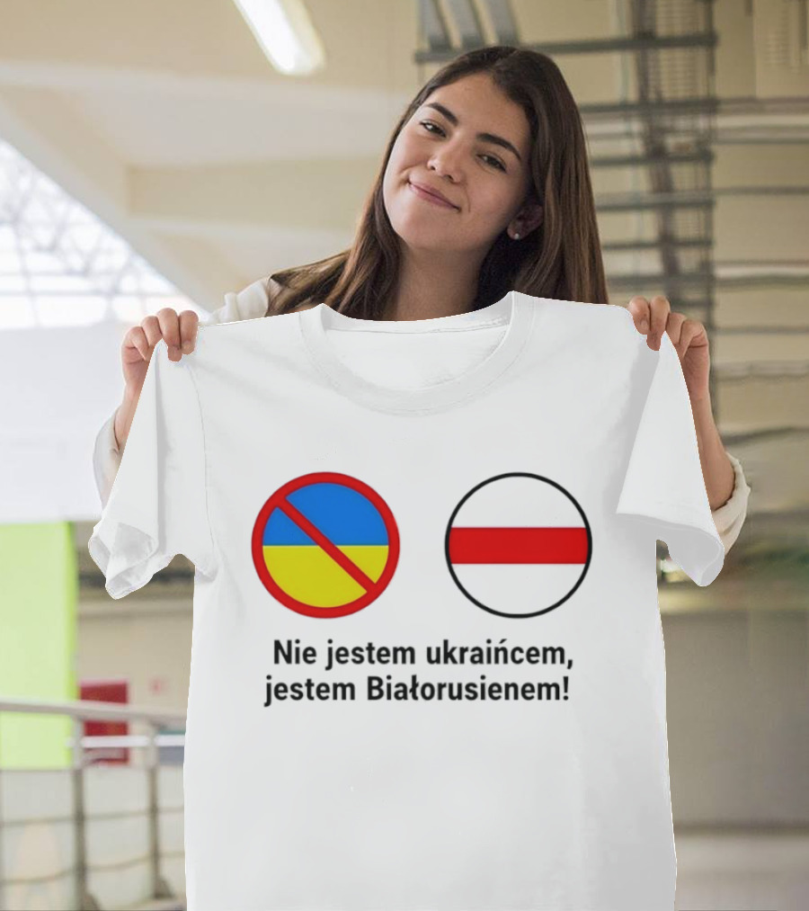 Nie Jestem Ukraińcem Jestem Białorusienem Symbol Z Flagi T-Shirt