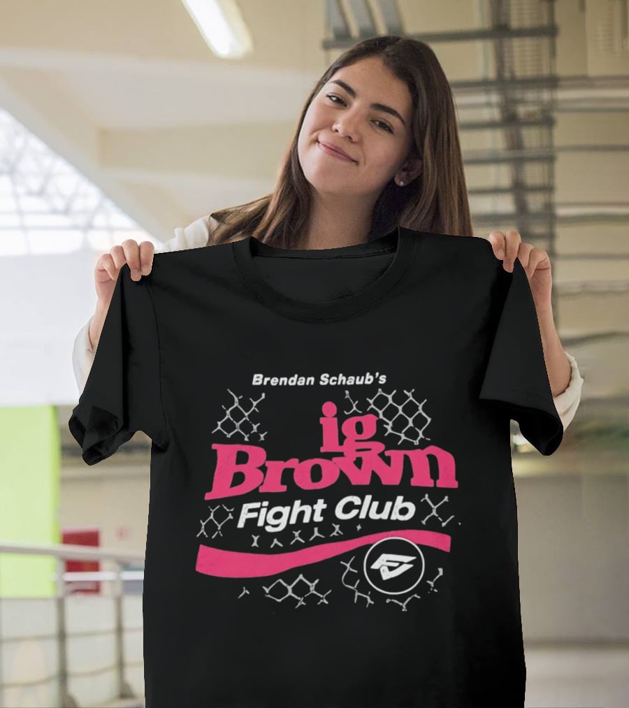 Brendan Schaub Big Brown Fight Club Fist T-Shirt