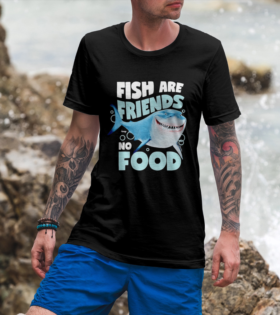 Bruce The Shark Fish Are Friends Not Food Disney Pixar T-Shirt