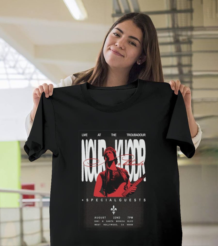 Nour Khodr Live At The Troubadour West Hollywood August 22 2026 With Special Guests T-Shirt