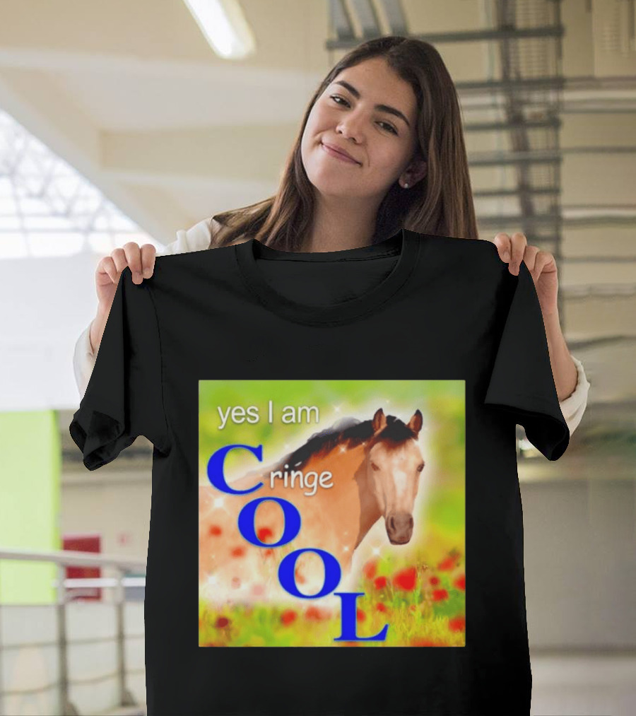 Yes I Am Cringe Cool Horse Meme Poppy Field T-Shirt