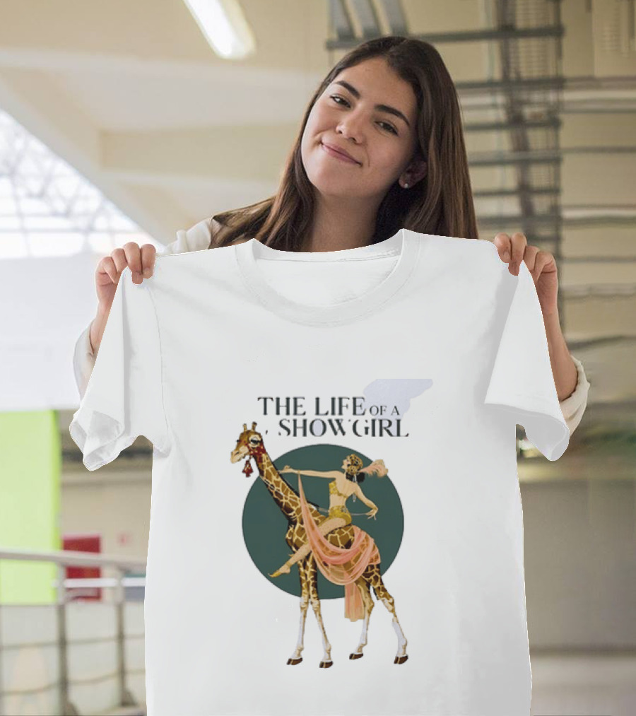 The Life Of A Showgirl With Deco Giraffe Art Deco T-Shirt