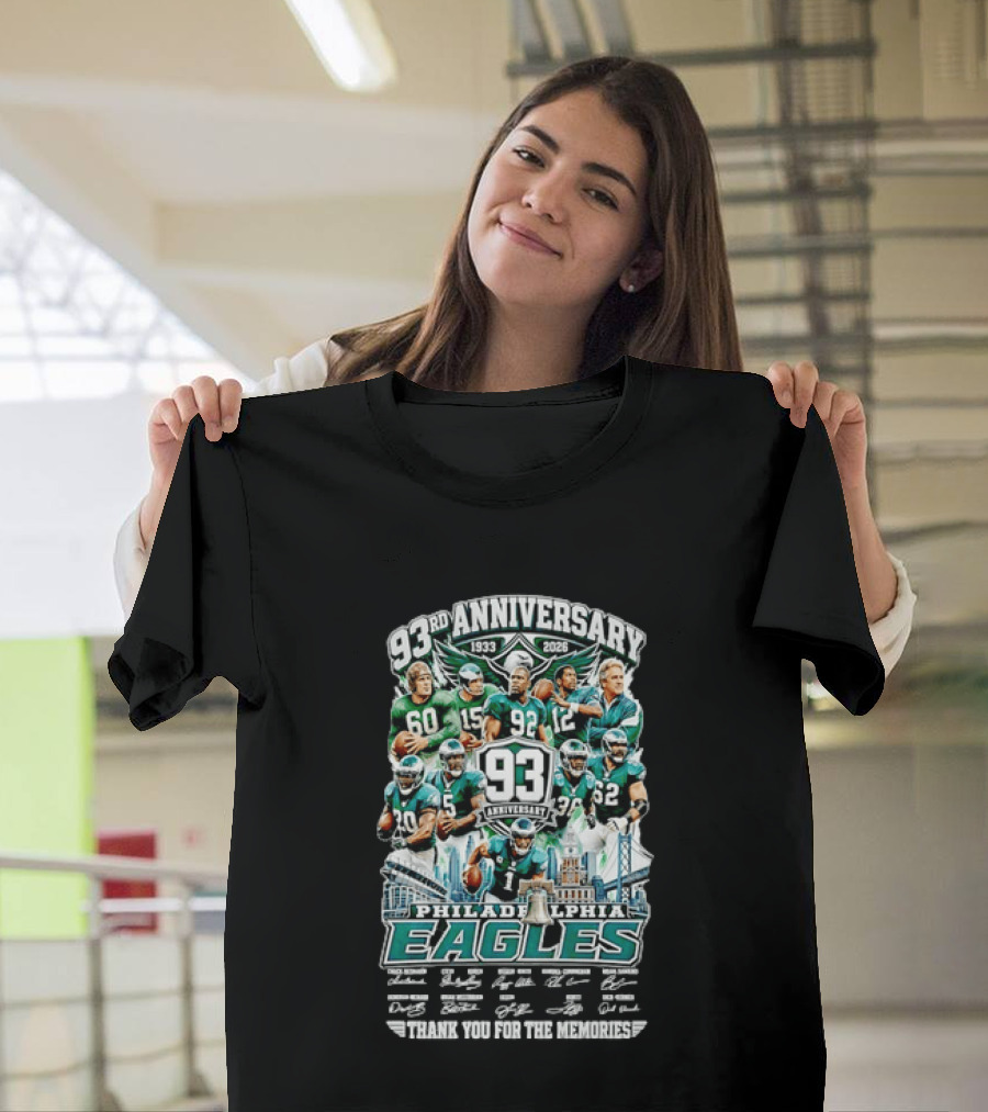 Philadelphia Eagles 93rd Anniversary 1933 2026 Thanks For The Memories With Signatures T-Shirt