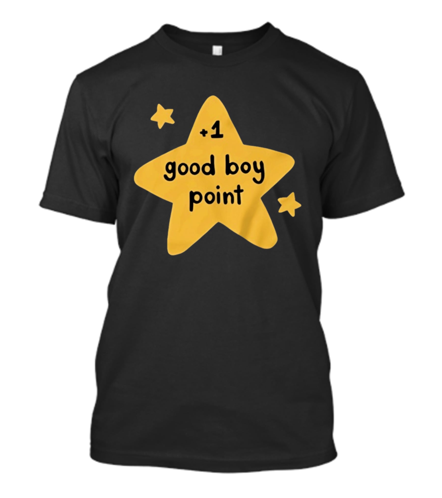 Plus 1 Good Boy Point Star Reward Positive Reinforcement Yellow Star T-Shirt