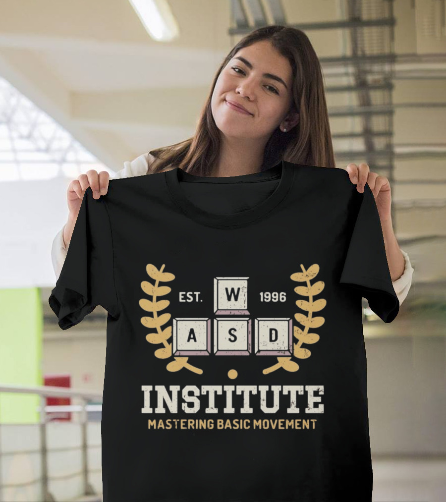 WASD Institute Est 1996 Mastering Basic Movement Laurel Keyboard Keys T-Shirt