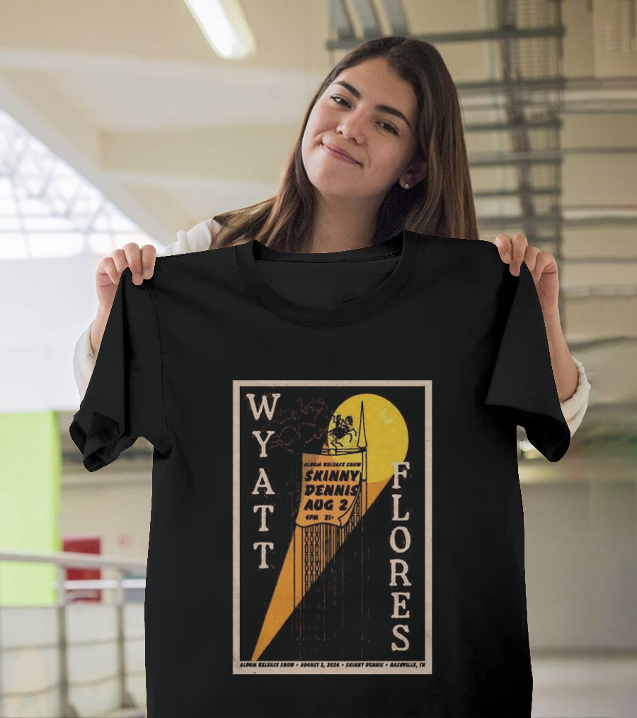 Wyatt Flores Album Release Show Skinny Dennis Aug 2 2026 Nashville TN T-Shirt