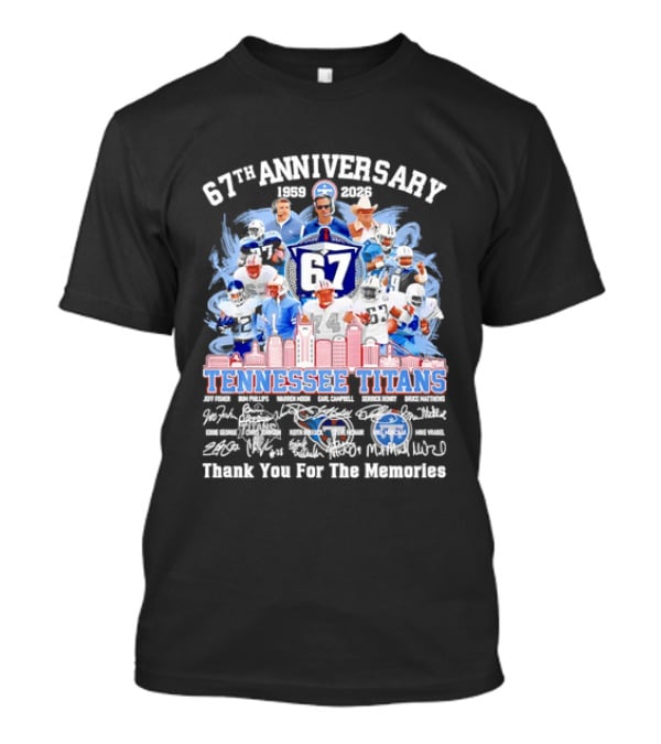 Tennessee Titans 67th Anniversary 1959 2026 Thank You For The Memories Legends T-Shirt