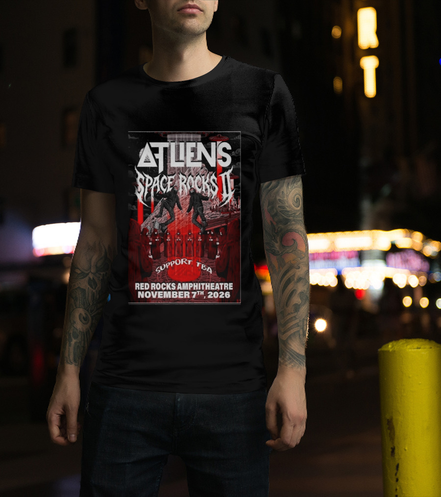 ATLIENS Space Rocks II Red Rocks Amphitheatre November 7 2026 T-Shirt