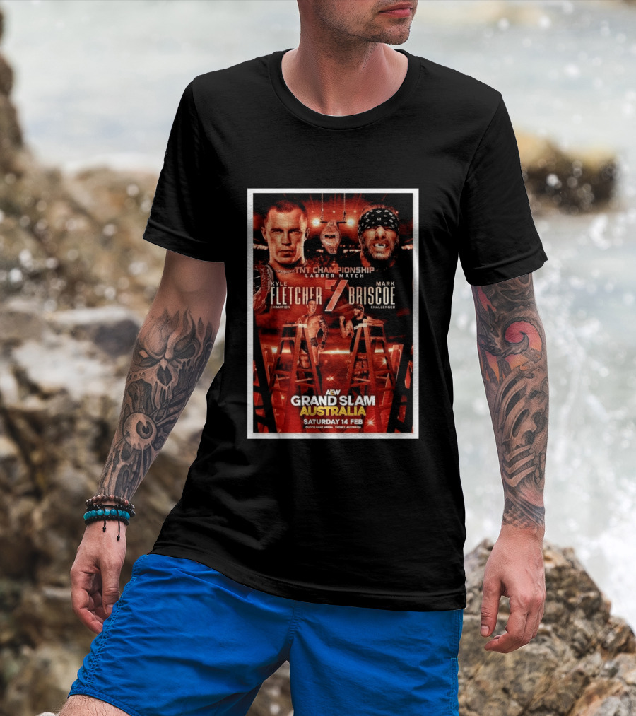 AEW Grand Slam Australia 2026 TNT Championship Ladder Match Kyle Fletcher Vs Mark Briscoe T-Shirt