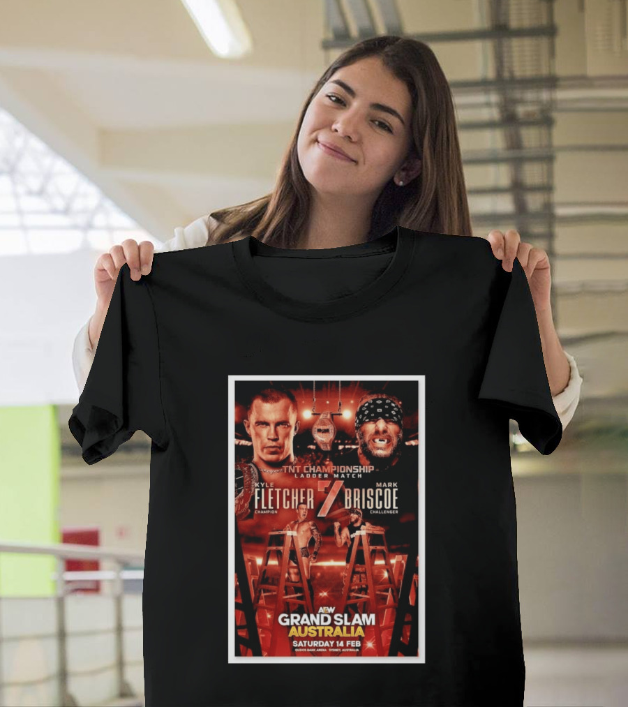AEW Grand Slam Australia 2026 TNT Championship Ladder Match Kyle Fletcher Vs Mark Briscoe T-Shirt