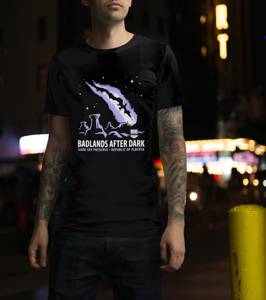 Badlands After Dark Dark Sky Preserve Republic Of Alberta Visionary Celestial Landscape T-Shirt