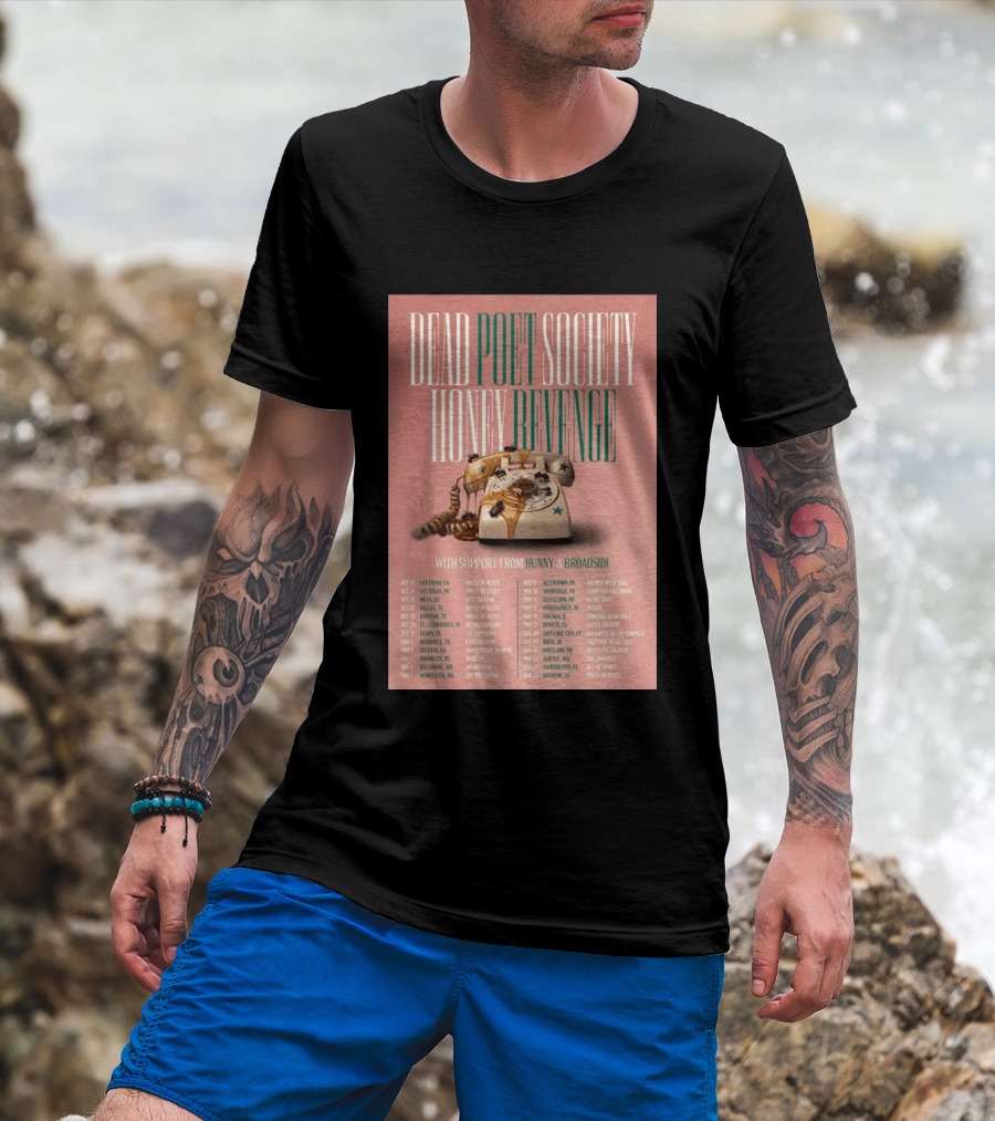 Dead Poet Society Honey Revenge 2026 USA Tour With Hunny And Broadside T-Shirt
