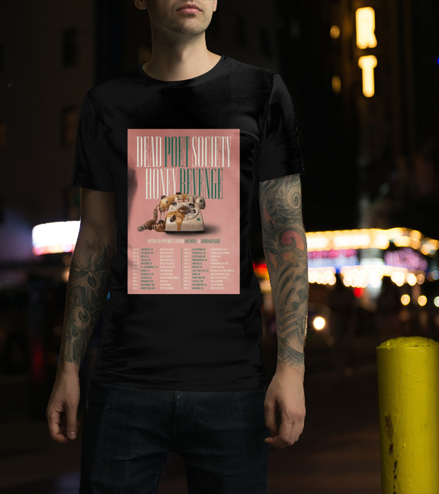 Dead Poet Society Honey Revenge 2026 USA Tour With Hunny And Broadside T-Shirt