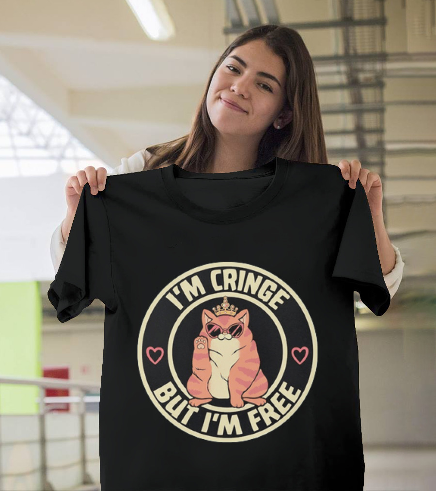 I'm Cringe But I'm Free Cat Crown Sunglasses Hearts T-Shirt