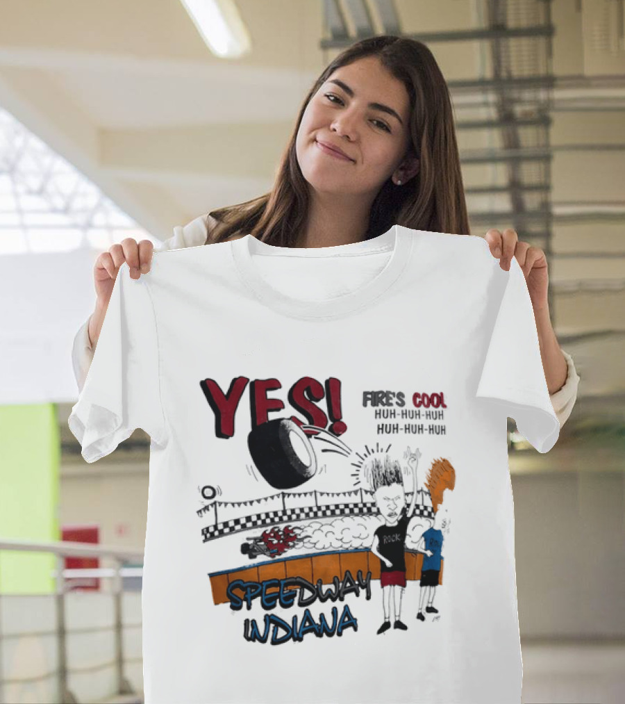 YES Beavis And Butt Head Speedway Indiana Fire's Cool Huh Huh Huh T-Shirt