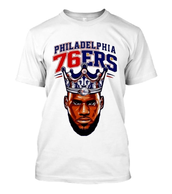 Philadelphia 76ers King Lebron 76 Crown T-Shirt