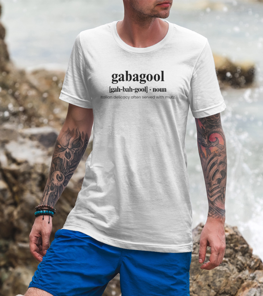 Gabagool Italian Delicacy Often Served With Mutz Definition T-Shirt