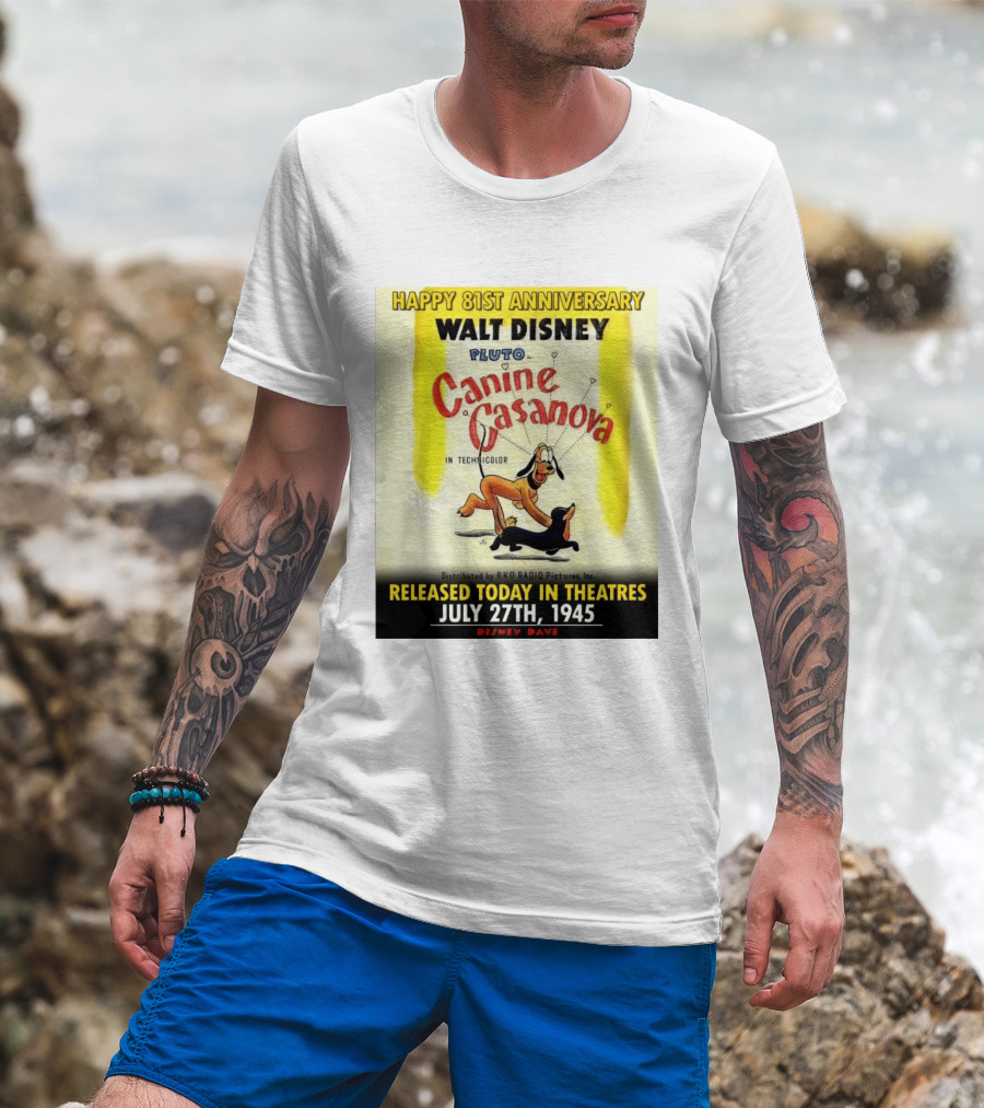 Walt Disney Pluto Canine Casanova 81st Anniversary Released July 27th 1945 T-Shirt