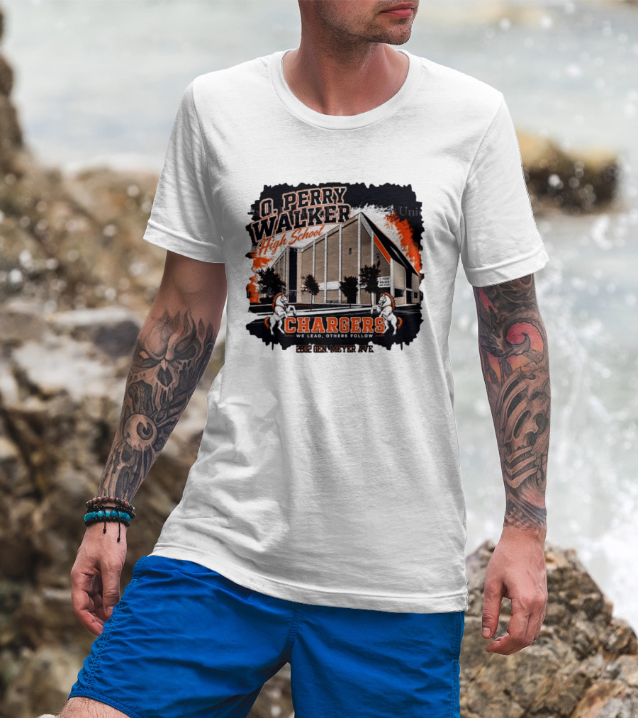 O Perry Walker High School Chargers We Lead Others Follow 2832 Gen Meyer Ave T-Shirt