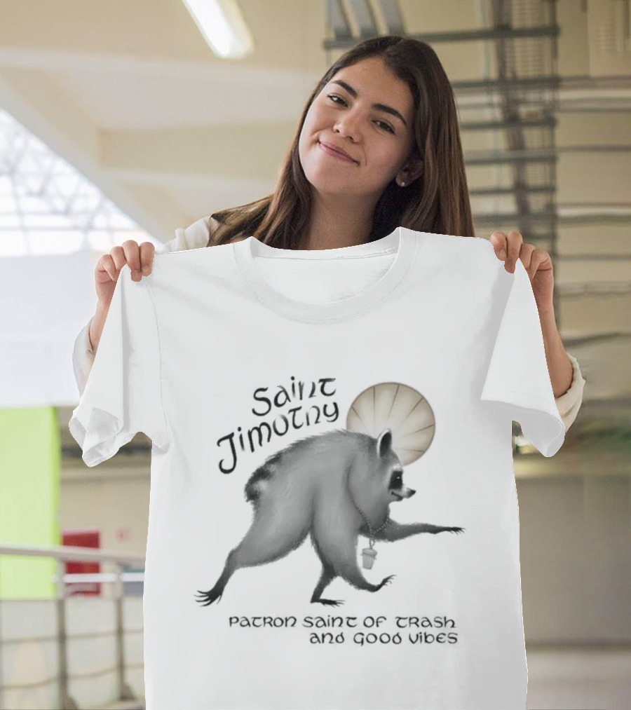 Saint Jimothy Patron Saint Of Trash And Good Vibes Funny Bear Aureole T-Shirt