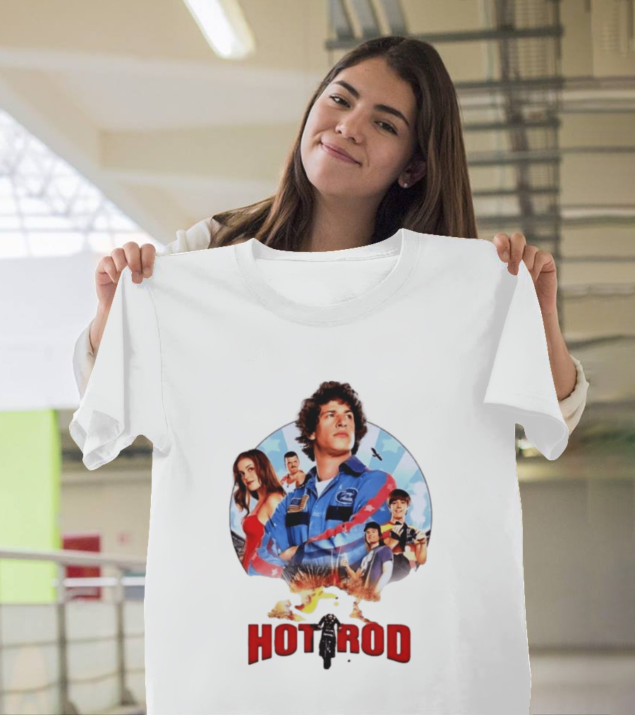 Smack Destiny In The Face Hot Rod Movie Stuntman Comedy Cast T-Shirt