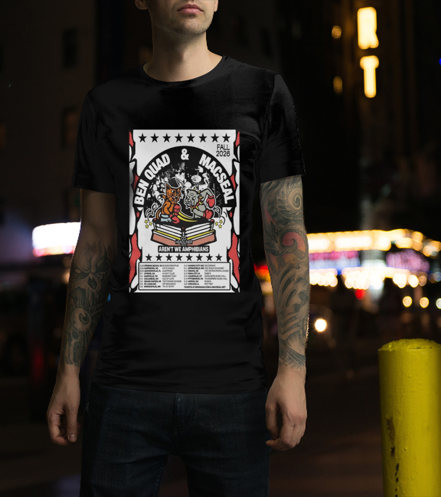 Ben Quad And Macseal Fall 2026 Tour Aren't We Amphibians Co Headliner T-Shirt