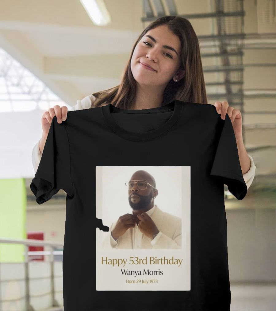 Happy 53rd Birthday Wanya Morris Born 29 July 1973 T-Shirt