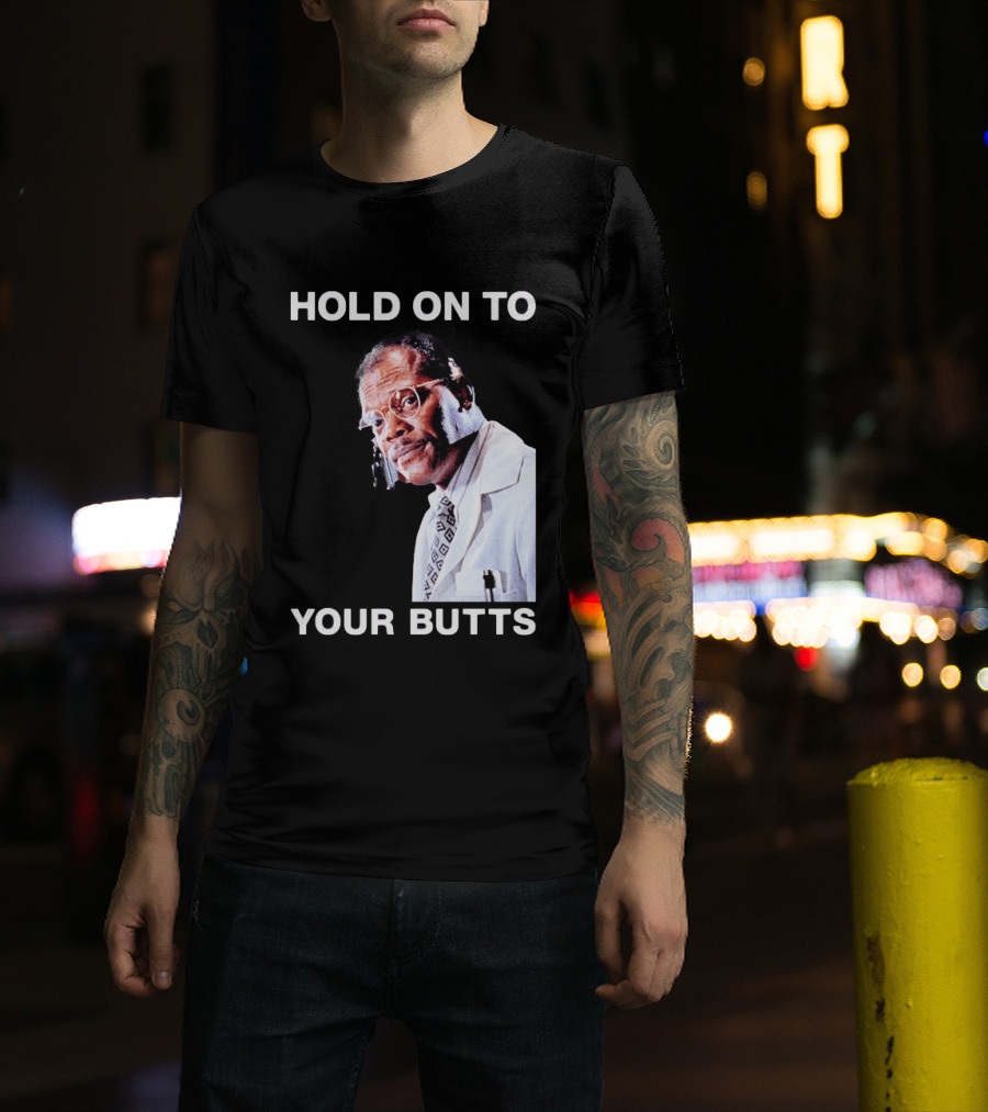Hold On To Your Butts Jurassic Park Scene T-Shirt