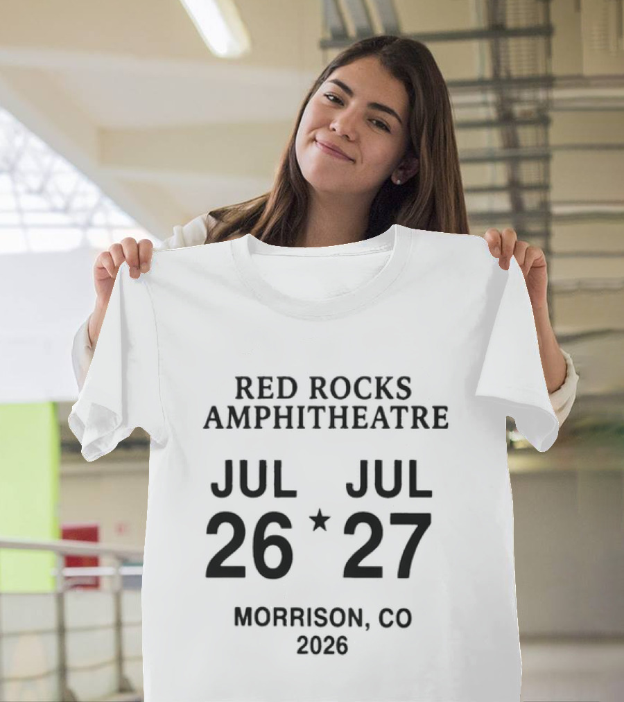 Red Rocks Amphitheatre July 26 27 2026 Morrison CO T-Shirt