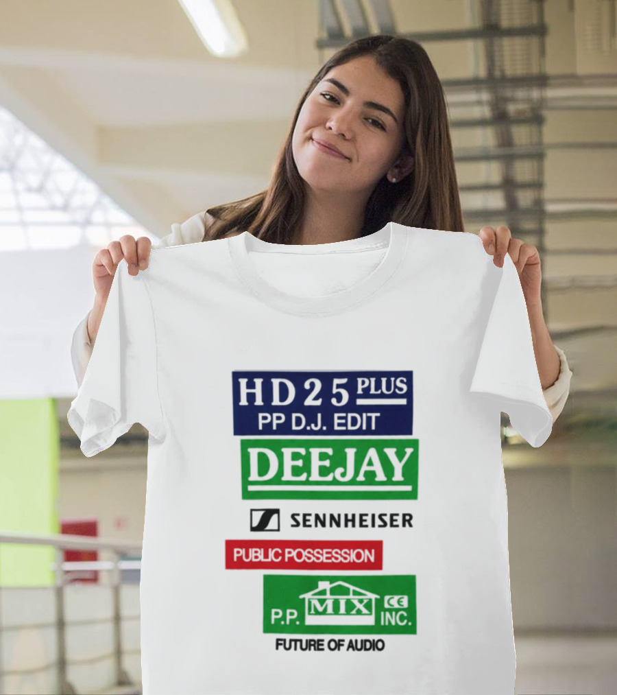 HD25 Plus PP DJ Edit Deejay Sennheiser Future Of Audio T-Shirt